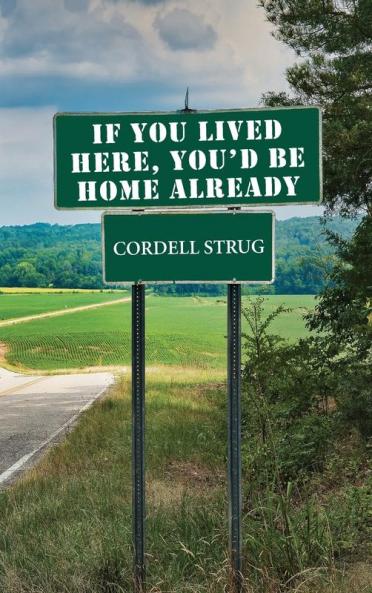If You Lived Here You'd Be Home Already