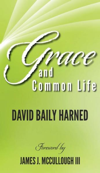 Grace and Common Life