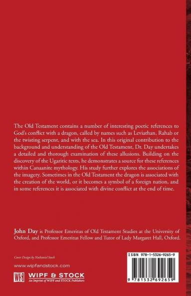 God's Conflict with the Dragon and the Sea: Echoes of a Canaanite Myth in the Old Testament