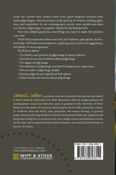 Pilgrimage: Exploring a Great Spiritual Practice