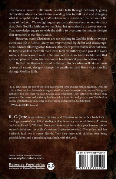 Satan Has No Authority Over God's Soldier: Illuminating Godlike Faith
