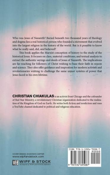 The Carpenter's Son: A Proletarian Reconstruction of Jesus of Nazareth