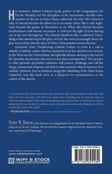 Encounter Jesus!: Transforming Catholic Culture in Crisis