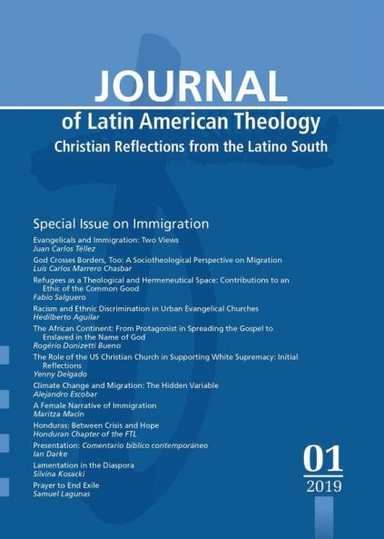 Journal of Latin American Theology Volume 14 Number 1: Christian Reflections from the Latino South