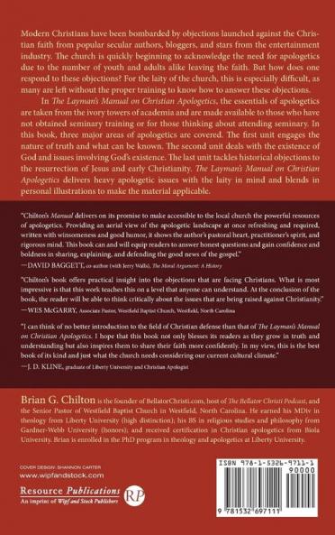 The Layman's Manual on Christian Apologetics: Bridging the Essentials of Apologetics from the Ivory Tower to the Everyday Christian