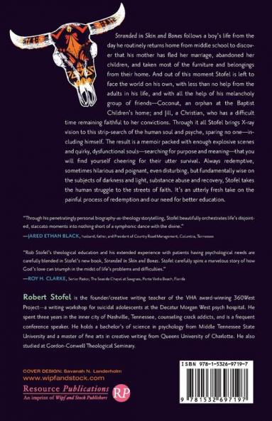 Stranded in Skin and Bones: Faith Within the Madness