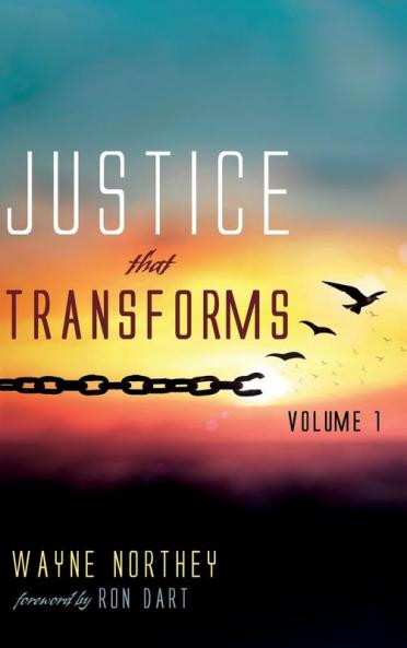 Justice That Transforms Volume One: 1