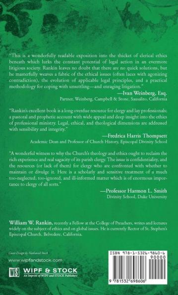 Confidentiality and Clergy: Churches Ethics and the Law