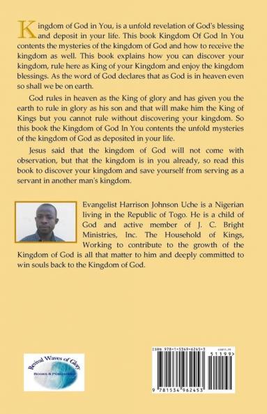 Kingdom of God In You: Discovering the Mysteries and Revelation of God's Kingdom