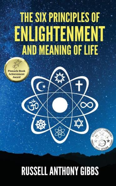 The Six Principles of Enlightenment and Meaning of Life: 1