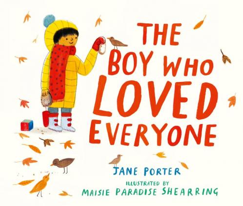 Boy Who Loved Everyone