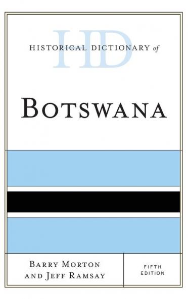Historical Dictionary of Botswana
