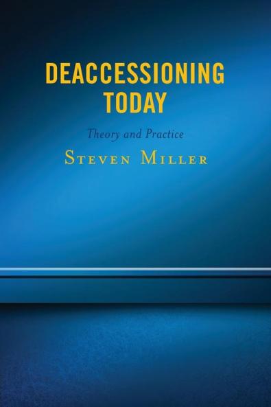 Deaccessioning Today