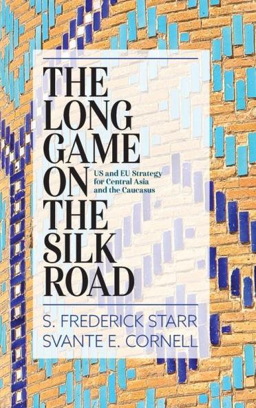 Long Game on the Silk Road