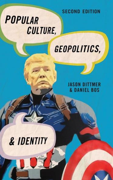 Popular Culture Geopolitics and Identity