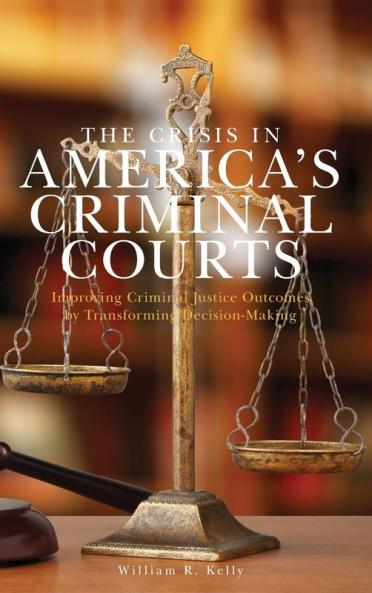 Crisis in America's Criminal Courts
