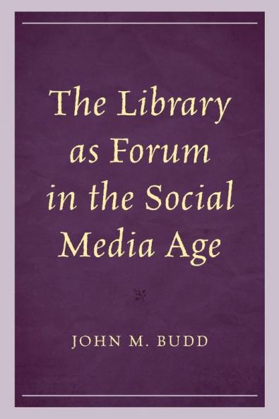Library as Forum in the Social Media Age