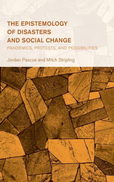 Epistemology of Disasters and Social Change
