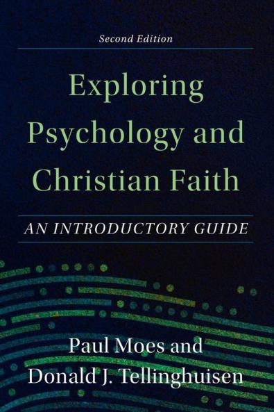 Exploring Psychology and Christian Faith