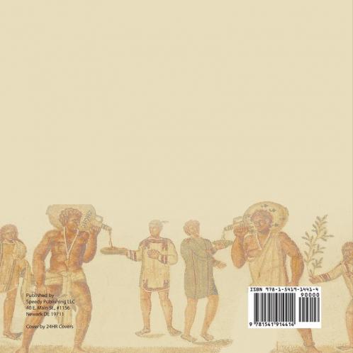 They Did All the Dirty Work in Ancient Greece Slaves and Soldiers - Ancient History Illustrated | Children's Ancient History