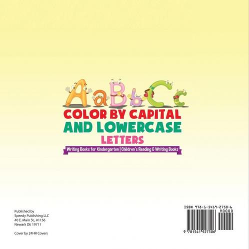 Color by Capital and Lowercase Letters - Writing Books for Kindergarten | Children's Reading & Writing Books