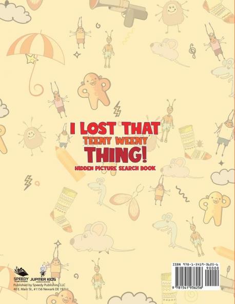 I Lost That Teeny Weeny Thing! Hidden Picture Search Book