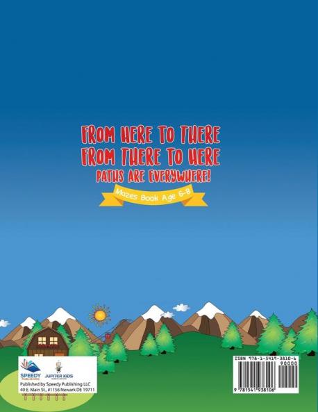 From Here to There From There to Here Paths Are Everywhere! Mazes Book Age 6-8