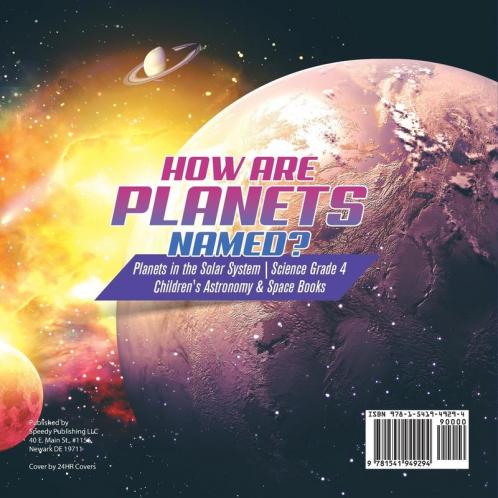 How are Planets Named? | Planets in the Solar System | Science Grade 4 | Children's Astronomy & Space Books