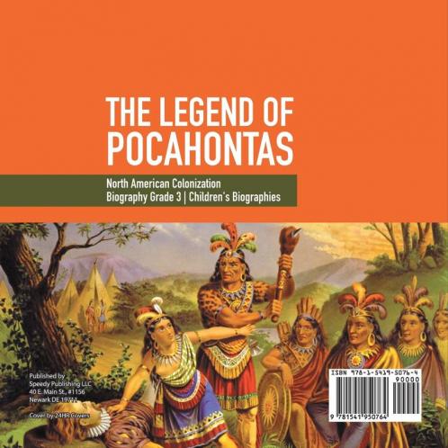 The Legend of Pocahontas North American Colonization Biography Grade 3 Children's Biographies