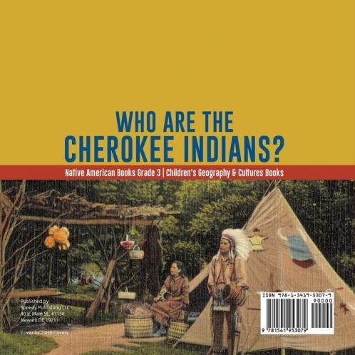Who Are the Cherokee Indians? | Native American Books Grade 3 | Children's Geography & Cultures Books