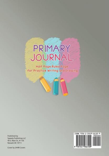 Primary Journal Half Page Ruled Pages for Practice Writing and Drawing