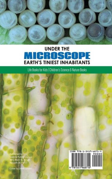 Under the Microscope: Earth's Tiniest Inhabitants: Life Books for Kids Children's Science & Nature Books