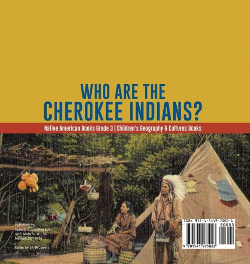 Who Are the Cherokee Indians? Native American Books Grade 3 Children's Geography & Cultures Books