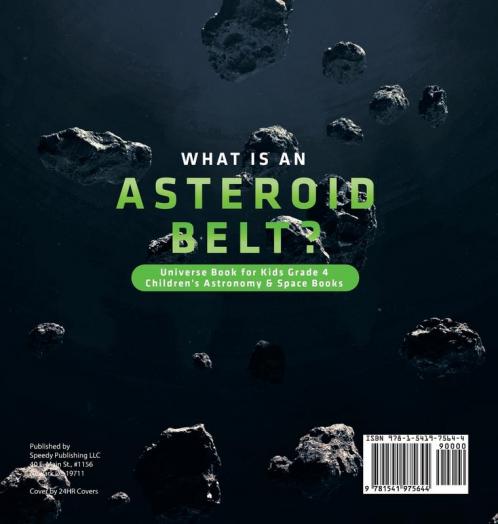 What is an Asteroid Belt? | Universe Book for Kids Grade 4 | Children's Astronomy & Space Books