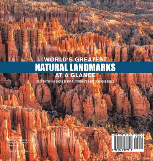 World's Greatest Natural Landmarks at a Glance Rock Formation Books Grade 4 Children's Earth Sciences Books