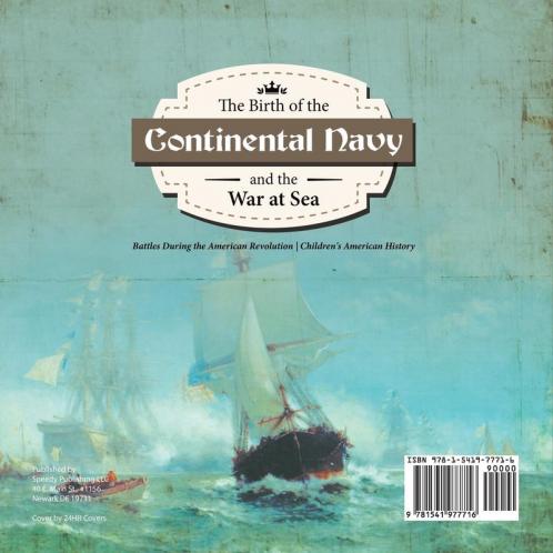 The Birth of the Continental Navy and the War at Sea | Battles During the American Revolution | Fourth Grade History | Children's American History
