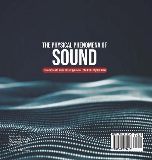 The Physical Phenomena of Sound Introduction to Sound as Energy Grade 4 Children's Physics Books
