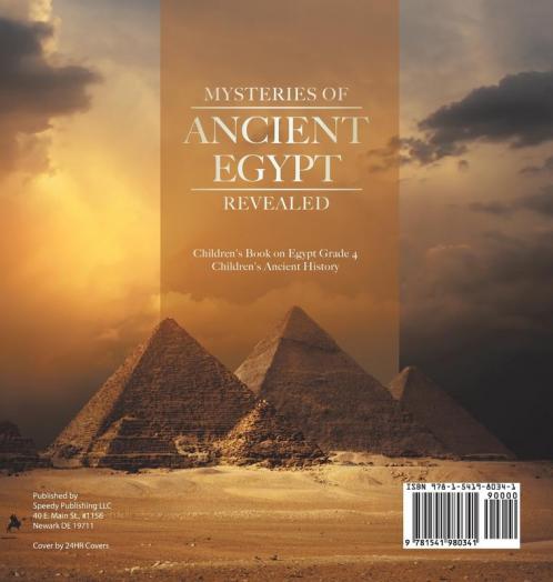 Mysteries of Ancient Egypt Revealed Children's Book on Egypt Grade 4 Children's Ancient History
