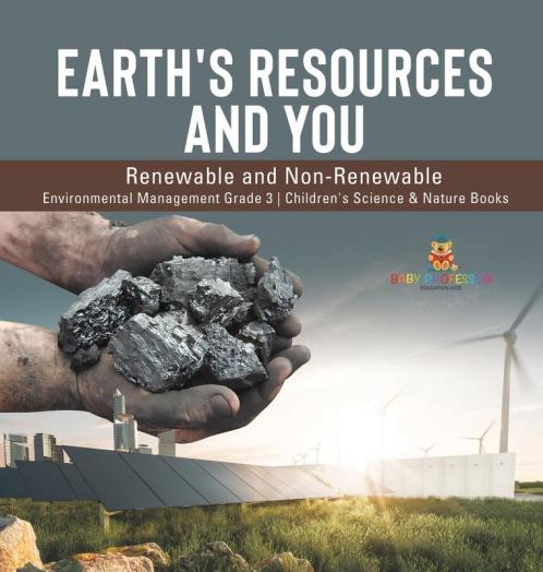Earth's Resources and You
