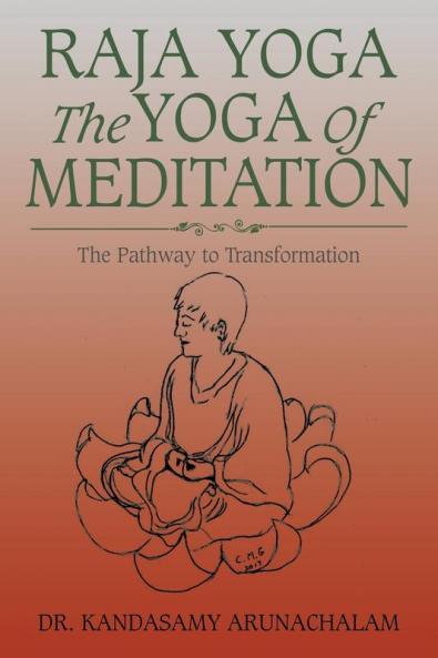 Raja Yoga the Yoga of Meditation