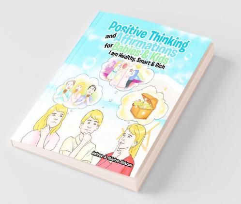 Positive Thinking and Affirmations for Babies & Kids