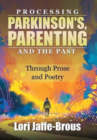 Processing Parkinson's Parenting and the Past