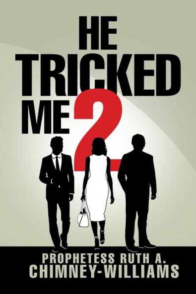He Tricked Me 2