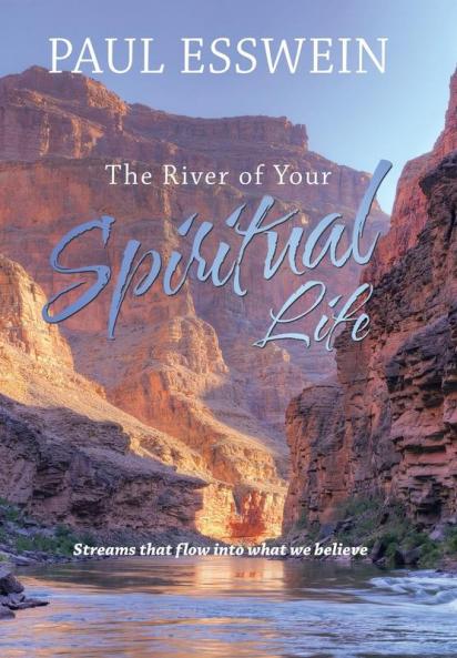 The River of Your Spiritual Life