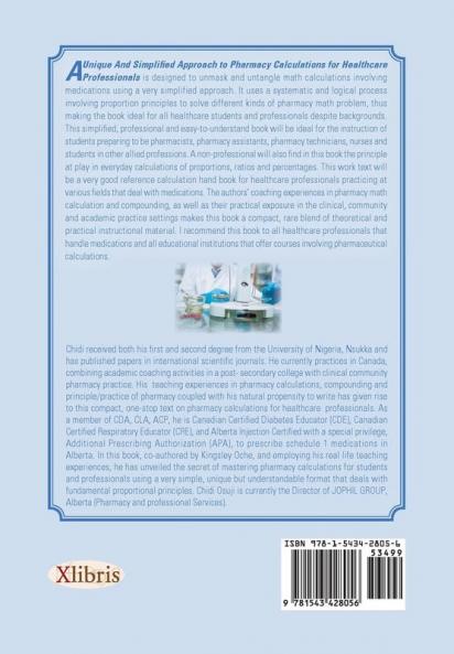 A Unique and Simplified Approach to Pharmacy Calculations for Healthcare Professionals