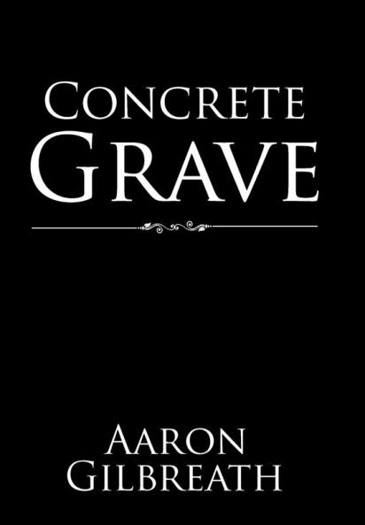 Concrete Grave
