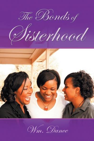 The Bonds of Sisterhood