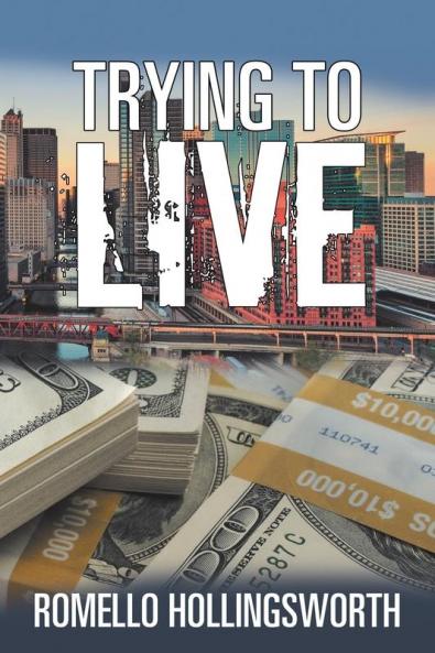 Trying to Live