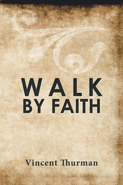 Walk by Faith