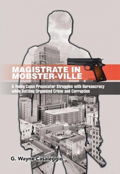 Magistrate in Mobster-Ville
